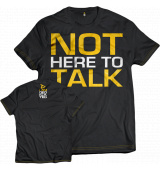 Dedicated Nutrition T-Shirt 'NOT HERE TO TALK'