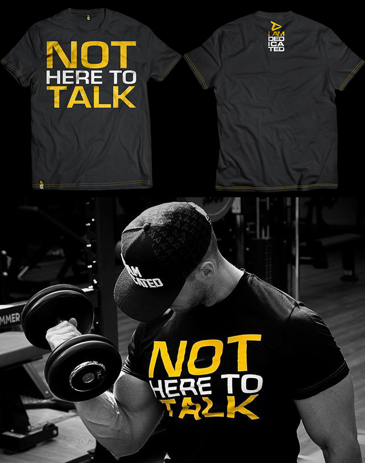 Dedicated Tričko T-Shirt 'NOT HERE TO TALK'